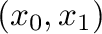 $(x_0,x_1)$% WIDTH=102 HEIGHT=34 