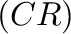 $\left(CR\right)$% WIDTH=71 HEIGHT=34 