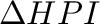 $\Delta{HPI}$% WIDTH=100 HEIGHT=24 