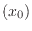 $(x_0)$