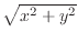 $\sqrt{x^2+y^2}$